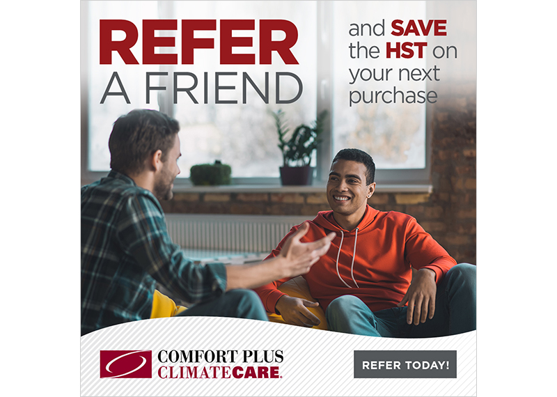 Comfort Plus Refer a Friend